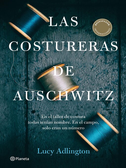 Title details for Las costureras de Auschwitz (Edición mexicana) by Lucy Adlington - Wait list